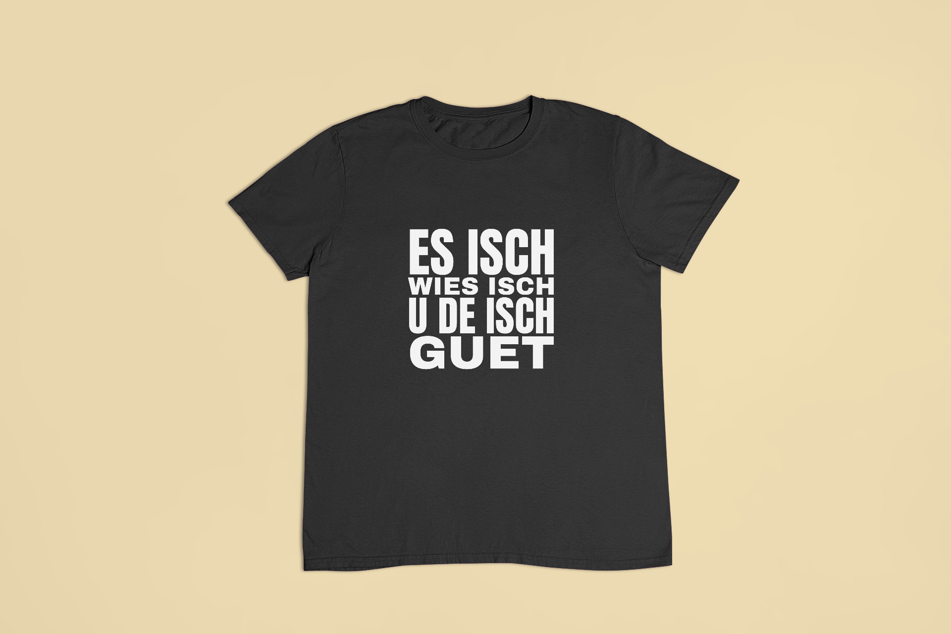 Es isch wies isch – T-Shirt in Schwarz mit dem Motiv auf der Brust