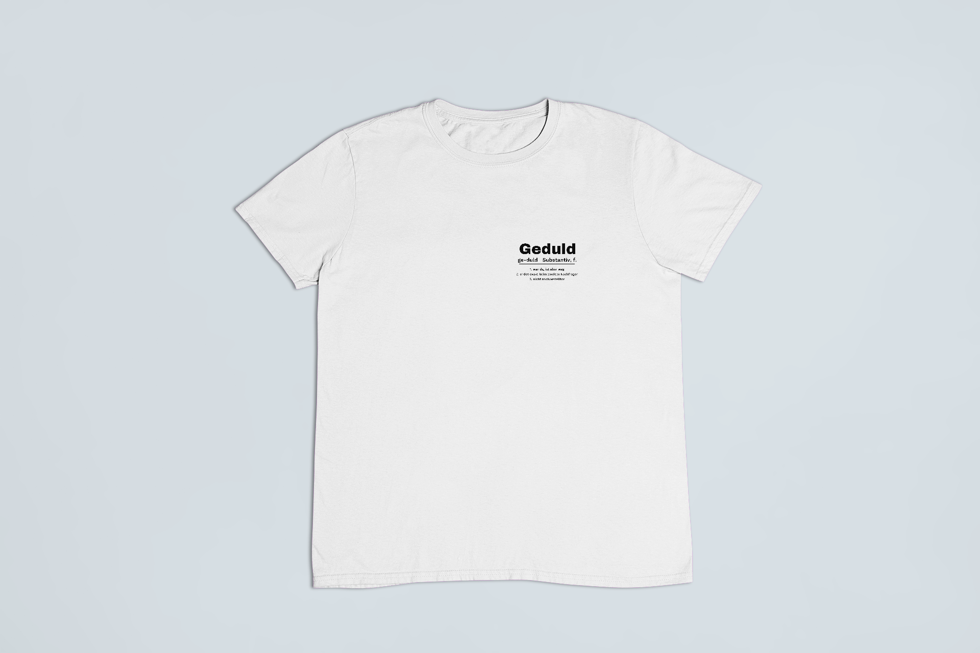 Geduld – Definition – T-Shirt – Bild 3