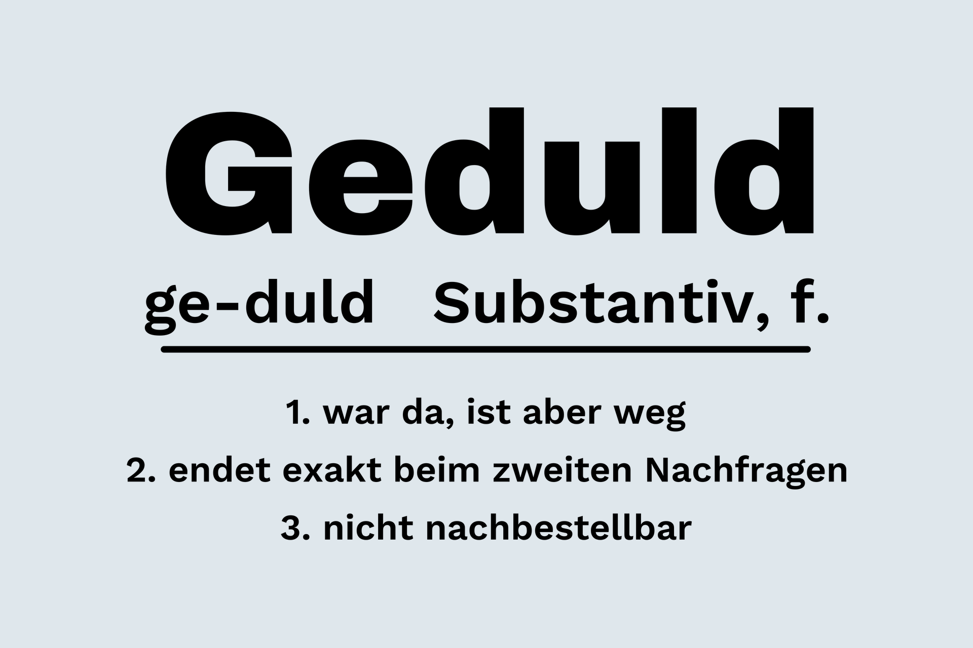 Motiv «Geduld – Definition» – die Druckvorlage im Detail