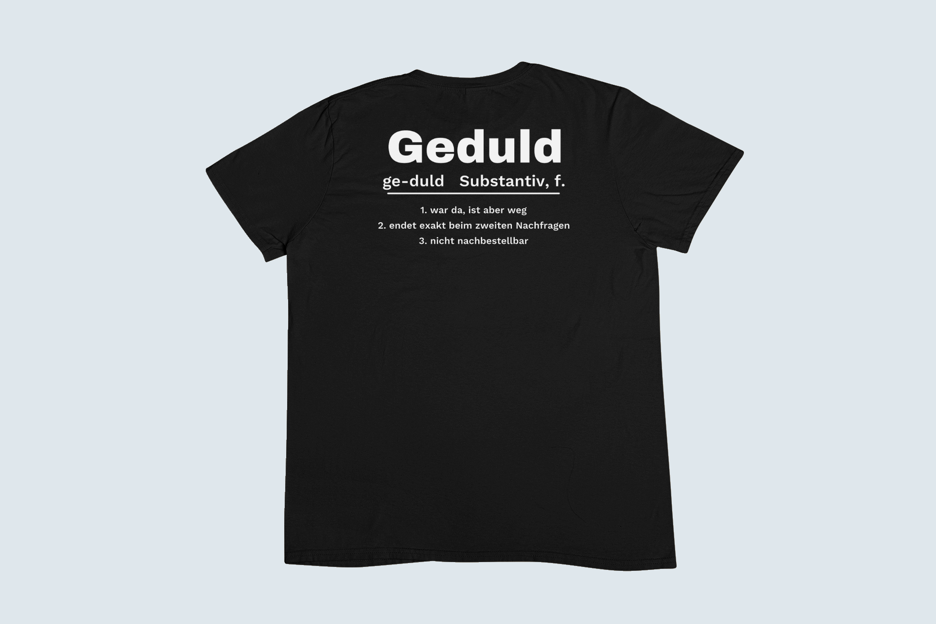 Geduld – Definition – T-Shirt – Bild 6