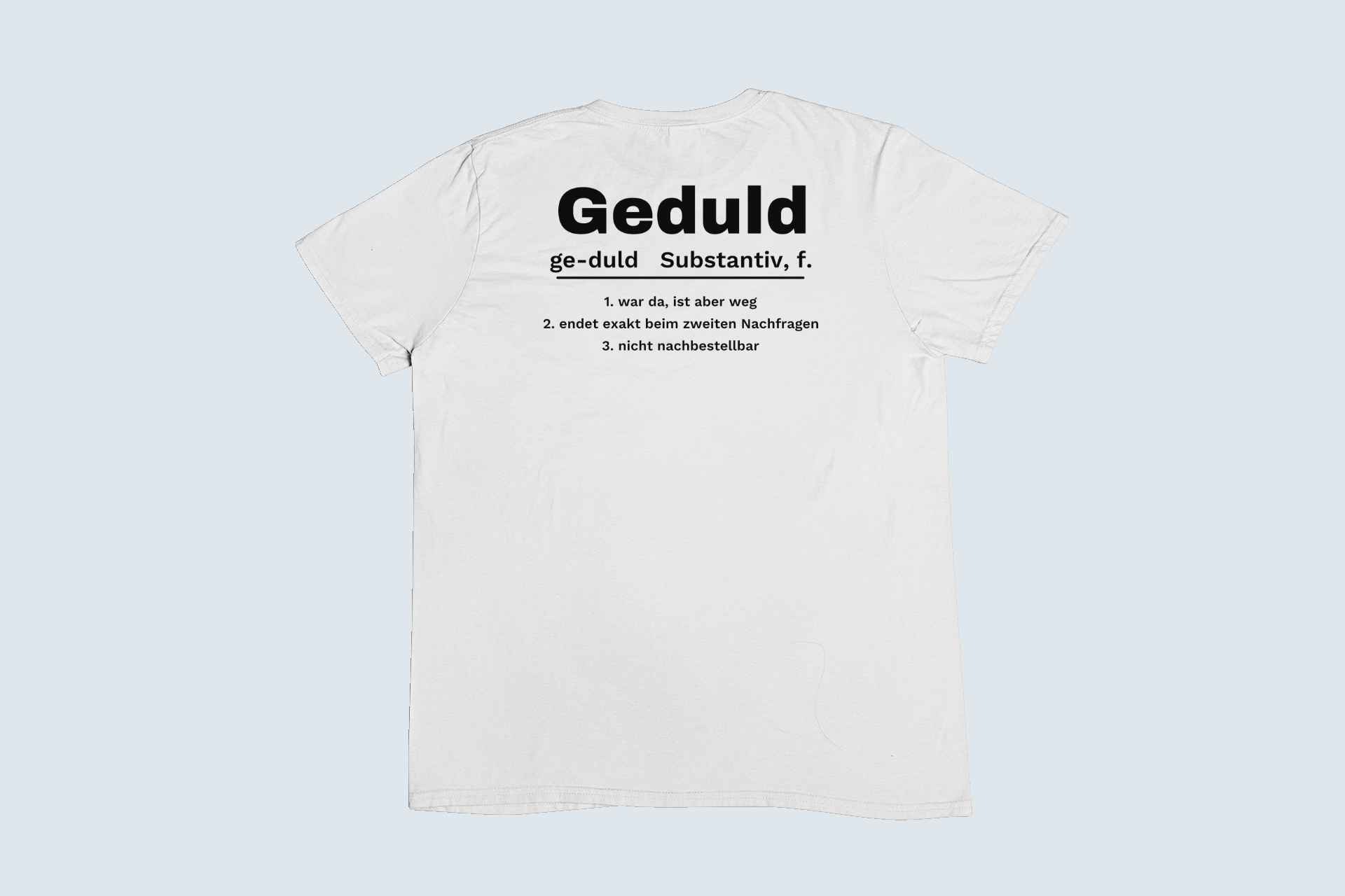 Geduld – Definition – T-Shirt – Bild 5