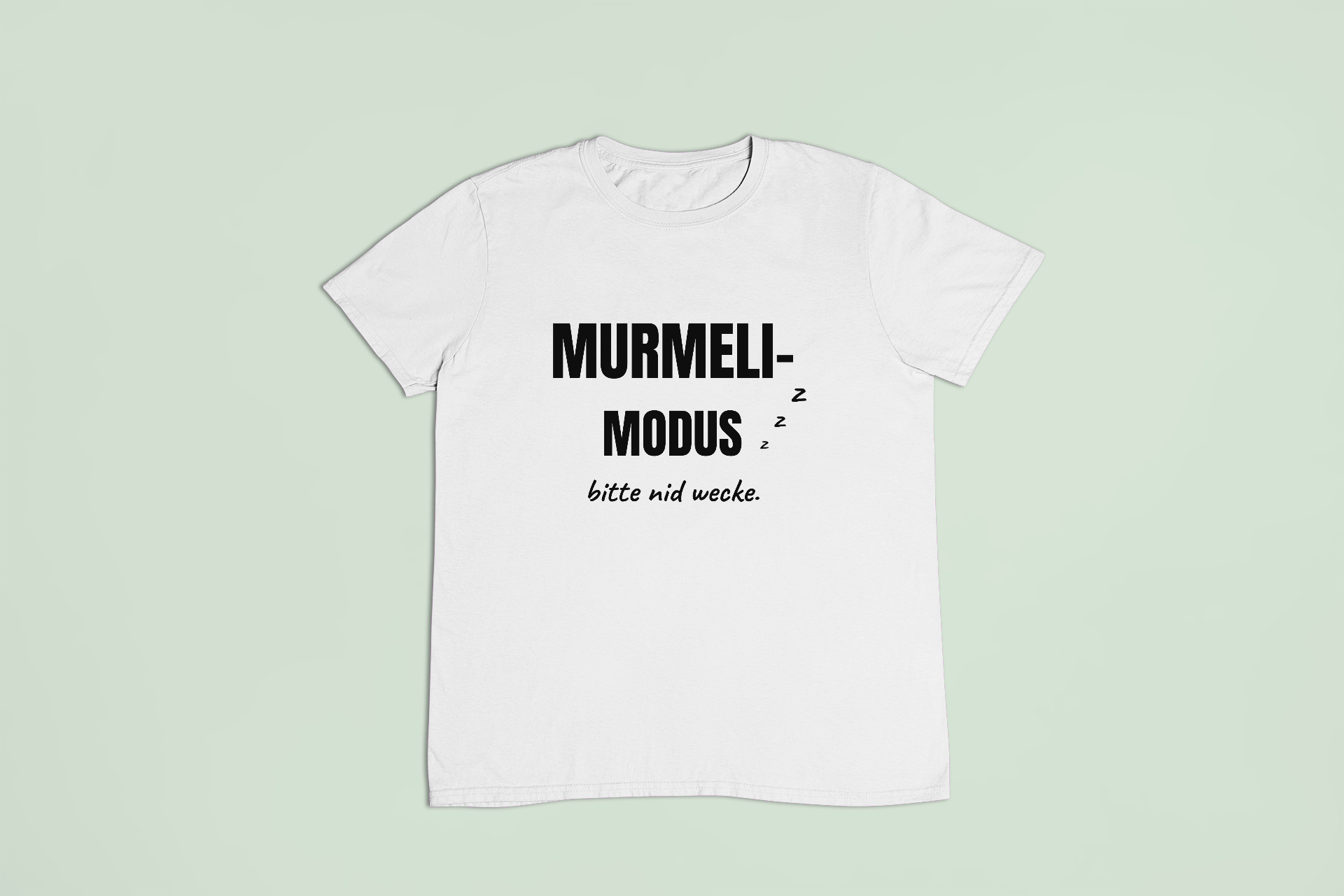 Murmeli-Modus – T-Shirt in Weiss mit dem Motiv auf der Brust