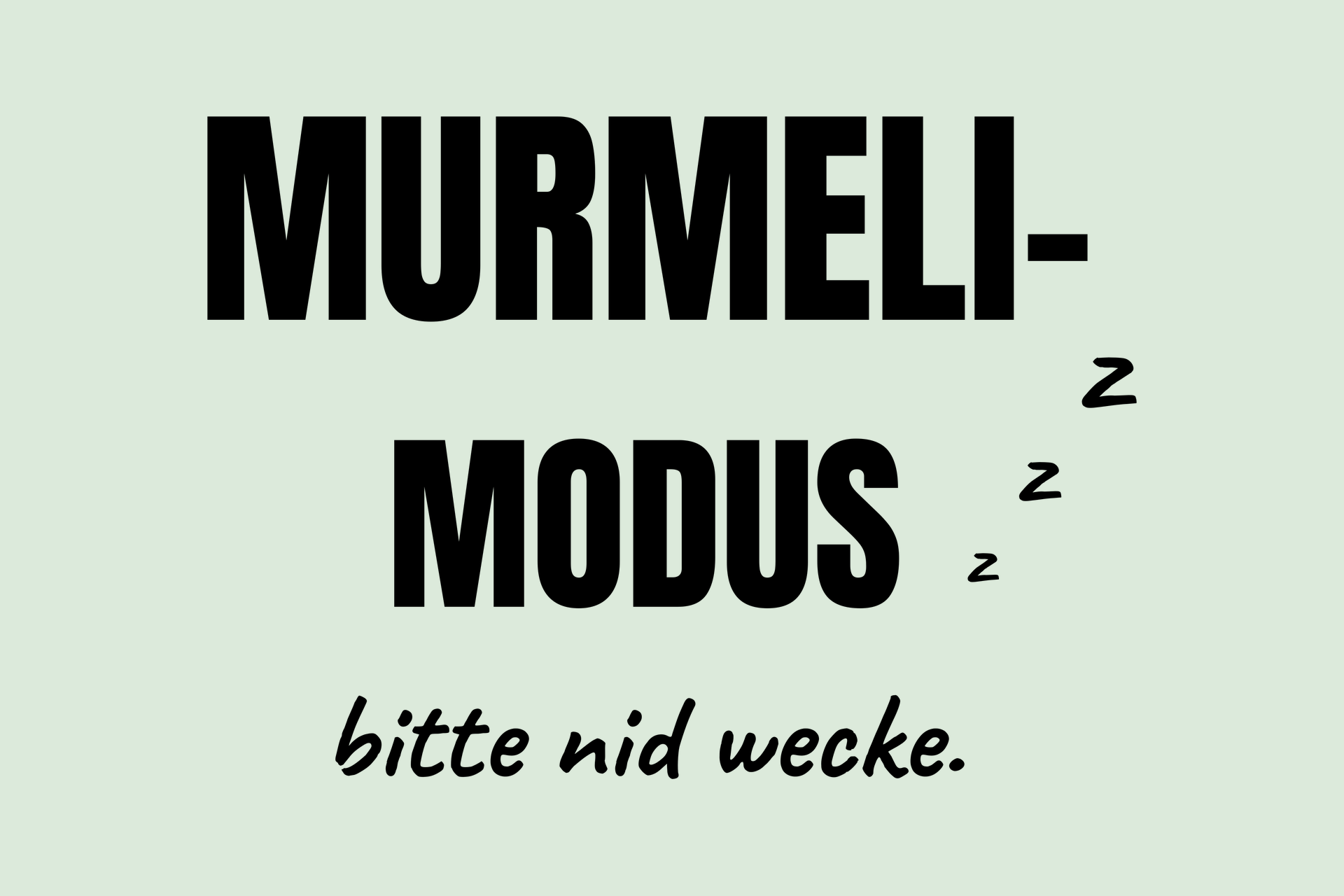 Motiv «Murmeli-Modus» – die Druckvorlage im Detail