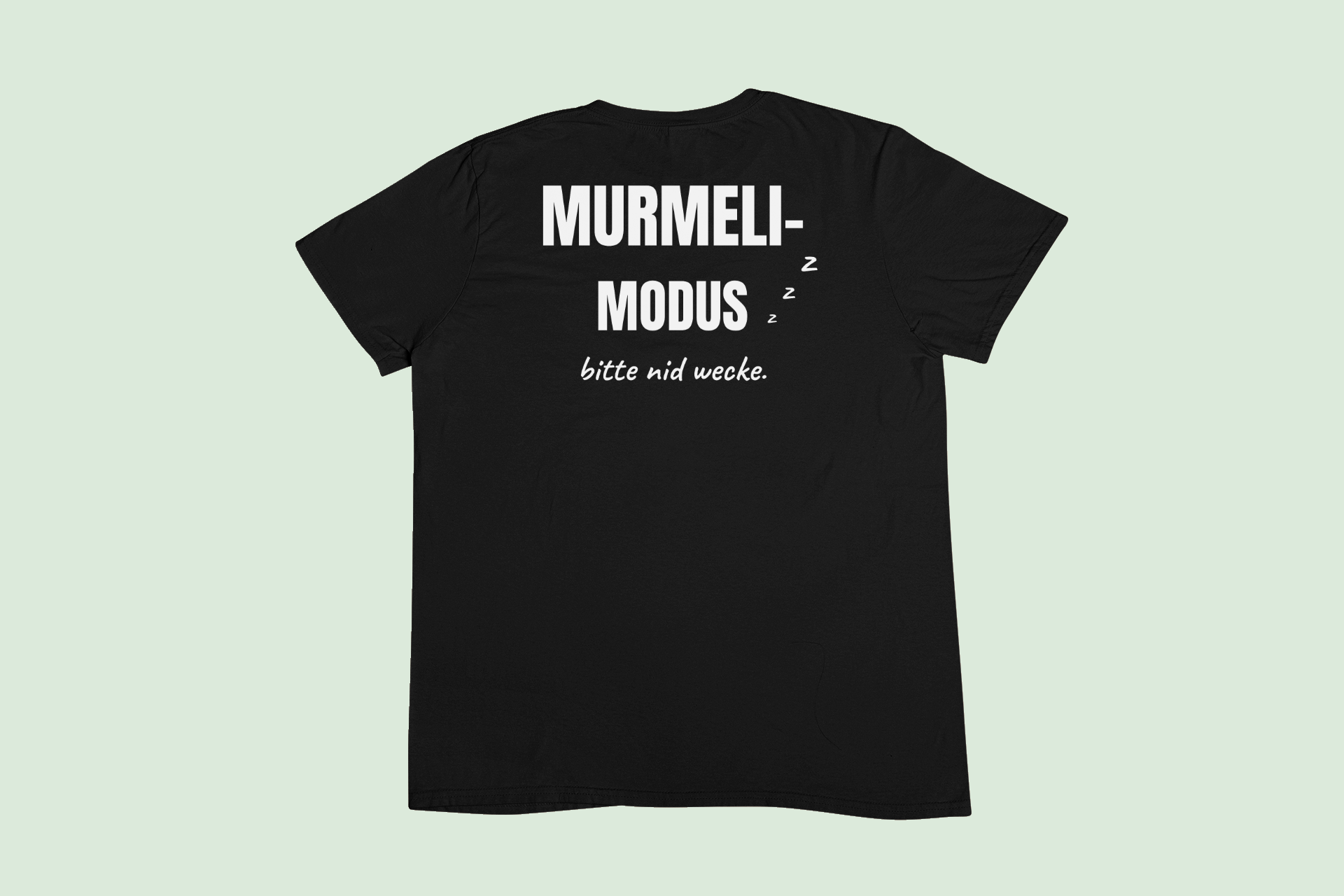 Murmeli-Modus – T-Shirt – Bild 6