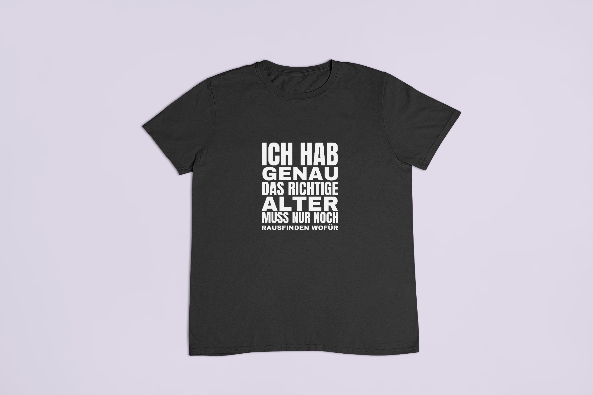 Genau das richtige Alter – T-Shirt in Schwarz mit dem Motiv auf der Brust