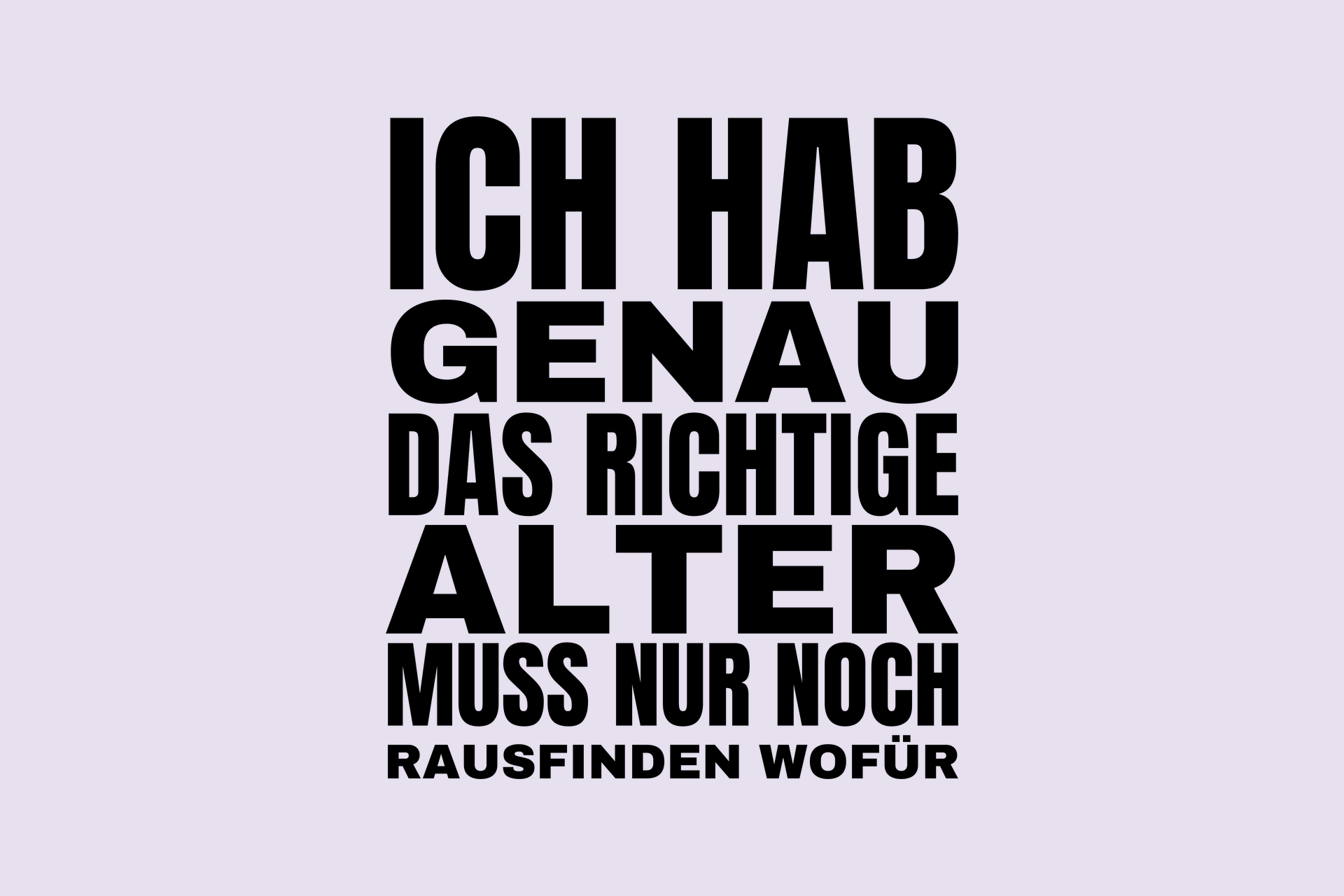 Motiv «Genau das richtige Alter» – die Druckvorlage im Detail