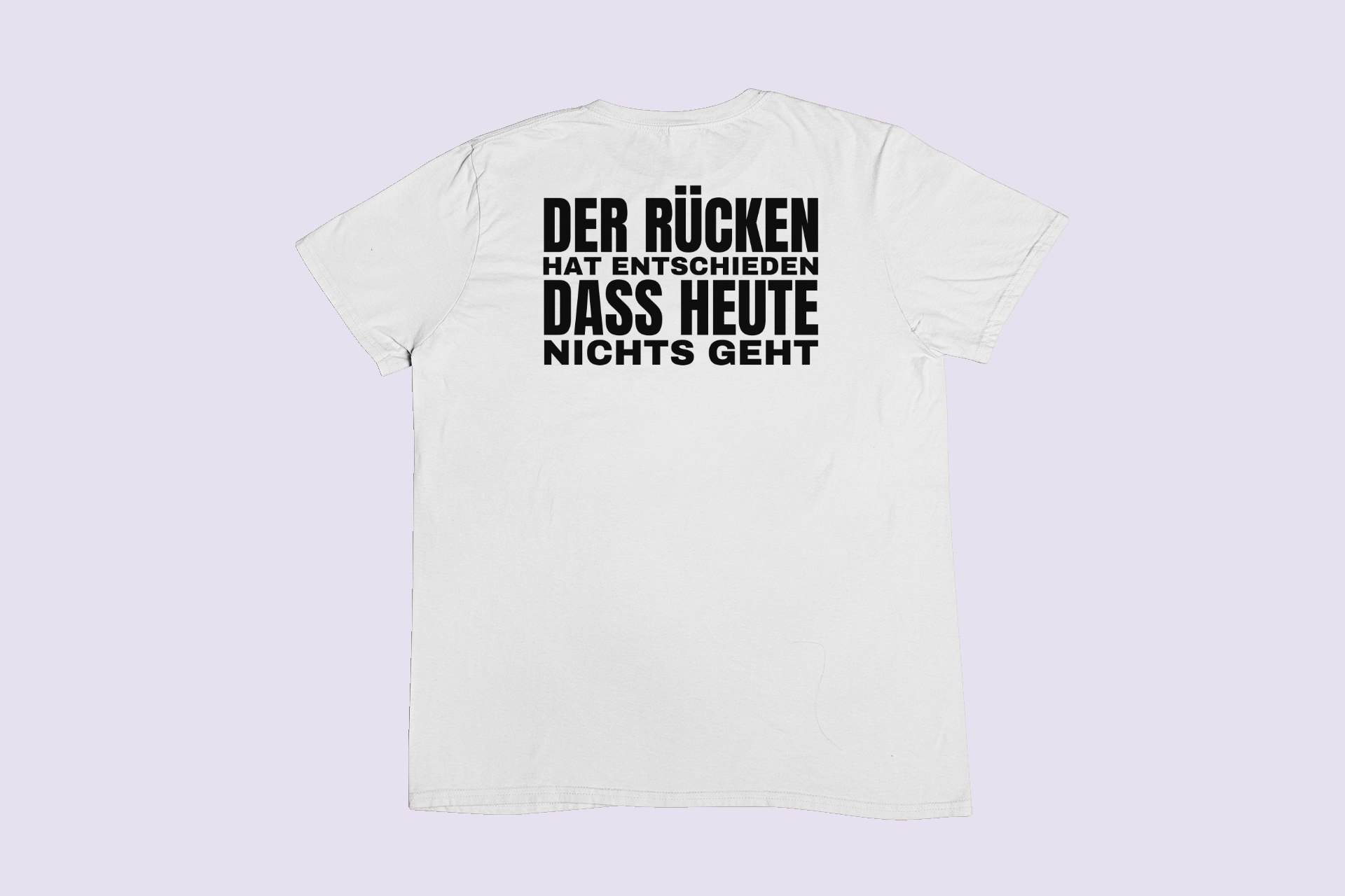 Der Rücken hat gesprochen – T-Shirt – Bild 5