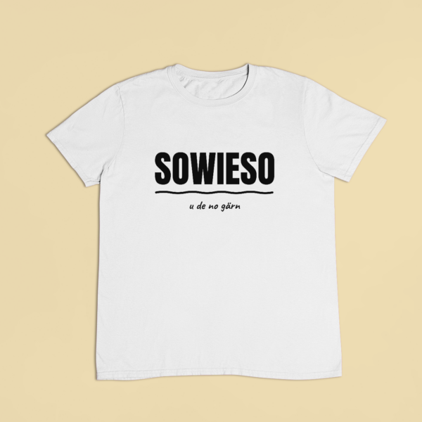 Sowieso – T-Shirt in Weiss mit dem Motiv auf der Brust