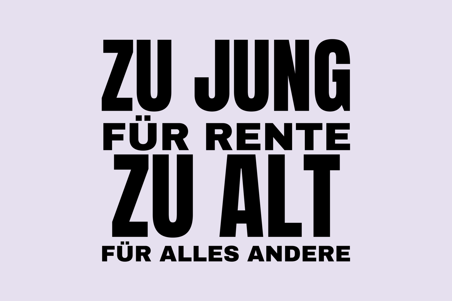 Motiv «Zu jung für Rente» – die Druckvorlage im Detail