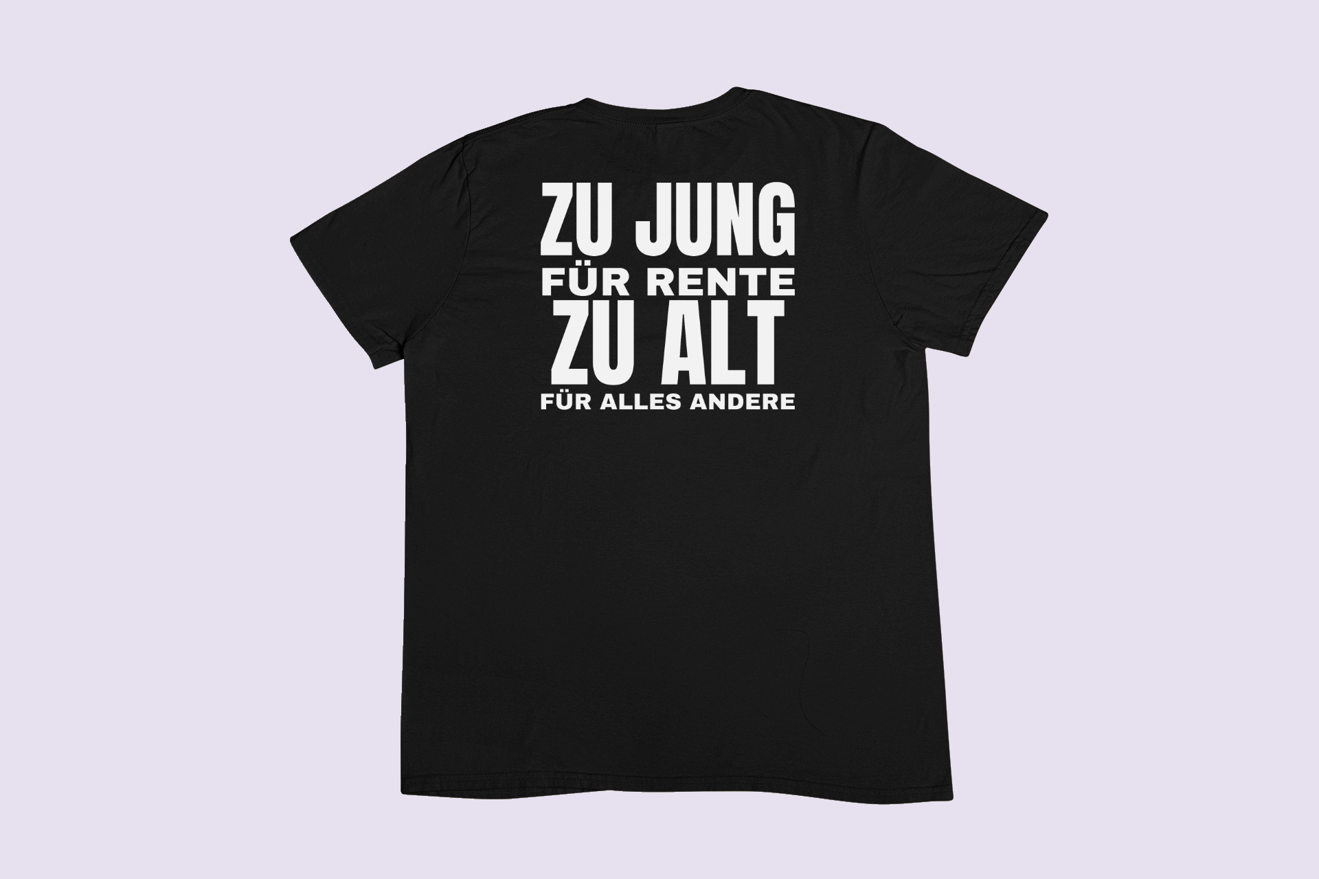 Zu jung für Rente – T-Shirt – Bild 6